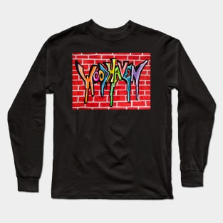 Woodhaven Queens Graffiti Tag on Brick Wall Long Sleeve T-Shirt